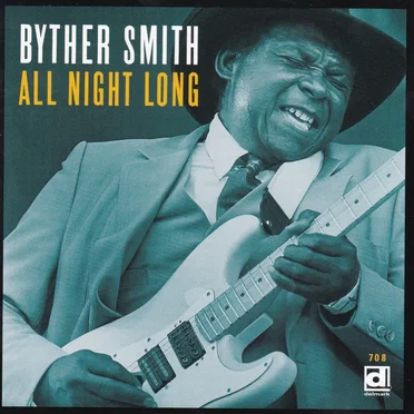 All Night Long by Byther Smith - album cover