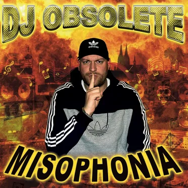 Misophonia by DJ Obsolete