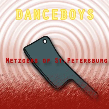 Metzgers of St.Petersburg by Danceboys - album cover
