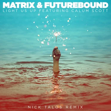 Light Us Up (Nick Talos remix)
