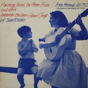 Marching Across the Green Grass and Other American Children's Game Songs
