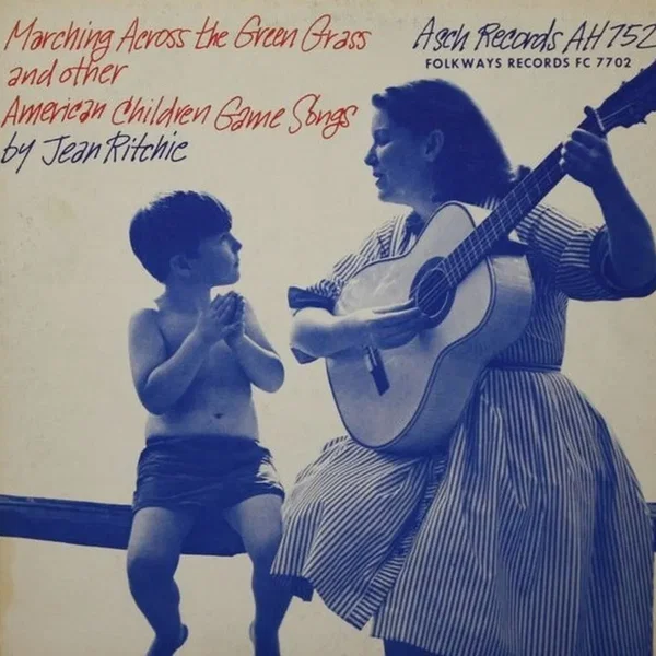 Marching Across the Green Grass and Other American Children's Game Songs