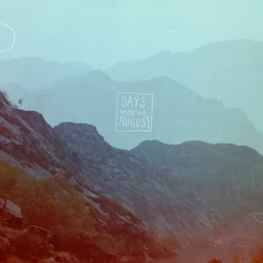 Into the Valley by Days of August - album cover