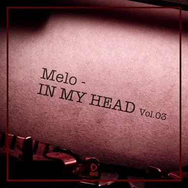 Melo In My Head, Vol.03 by Various Artists - album cover