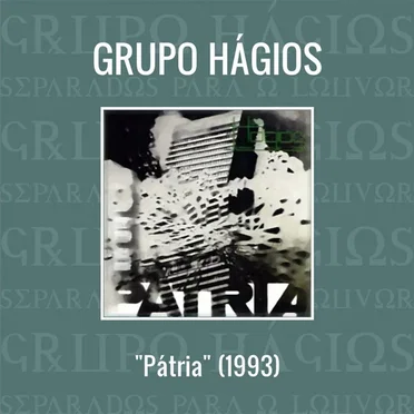 Pátria by Grupo Hágios - album cover