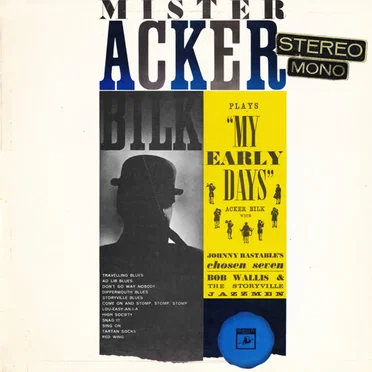 Mister Acker Bilk Plays "My Early Days"