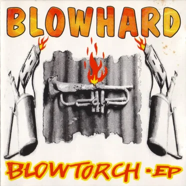 Blowtorch by Blowhard - album cover
