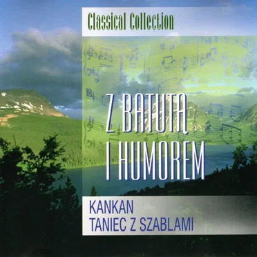 Classical Collection: Z batutą i humorem by Various Artists - album cover