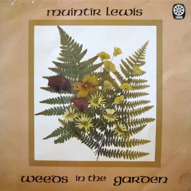 Weeds in the Garden