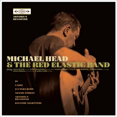 Artorius Revisited by Michael Head & The Red Elastic Band - album cover