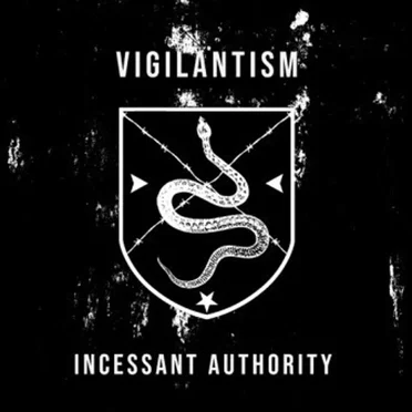 Incessant Authority by Vigilantism - album cover