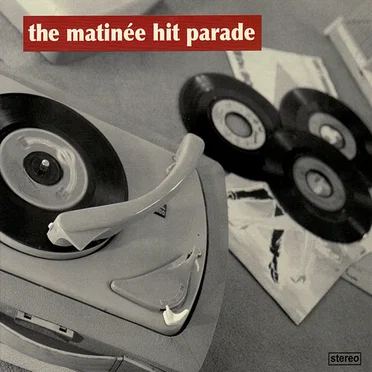 The Matinée Hit Parade by Various Artists - album cover