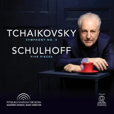 Tchaikovsky: Symphony no. 5 / Schulhoff: Five Pieces