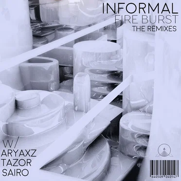 Fire Burst (The Remixes) by Informal - album cover
