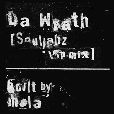 Da Wrath [Souljahz vip mix]