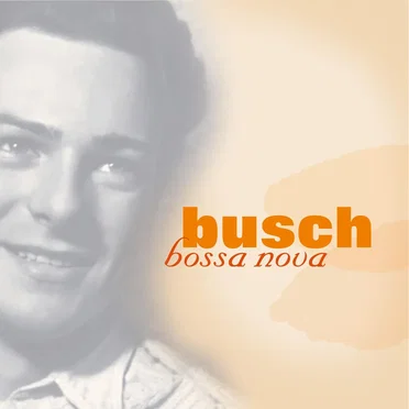 Bossa Nova by Busch - album cover