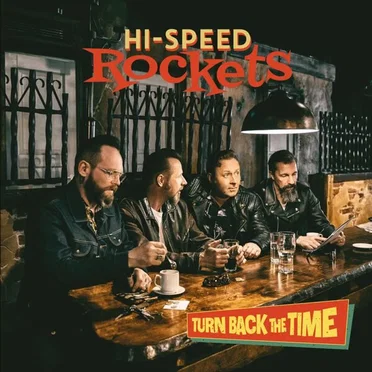 Turn Back the Time by Hi-Speed Rockets - album cover