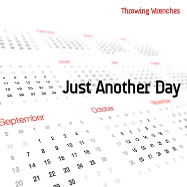 Just Another Day by Throwing Wrenches - album cover