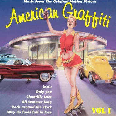 American Graffiti, Vol I: Music From the Original Motion Picture by Various Artists - album cover