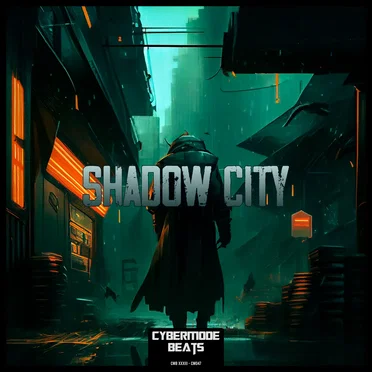 Shadow City by Cybermode Beats - album cover