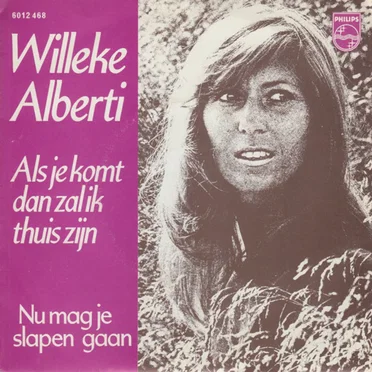 Als je komt dan zal ik thuis zijn / Nu mag je slapen gaan