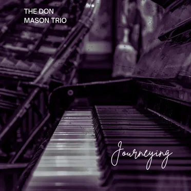 Journeying by The Don Mason Trio - album cover