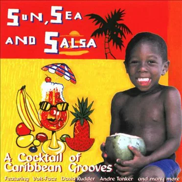 Sun, Sea and Salsa: A Cocktail of Caribbean Grooves by Various Artists - album cover