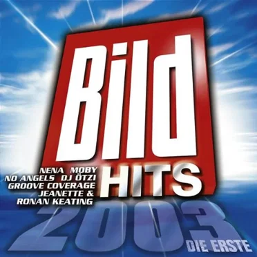 Bild Hits 2003: Die Erste by Various Artists - album cover