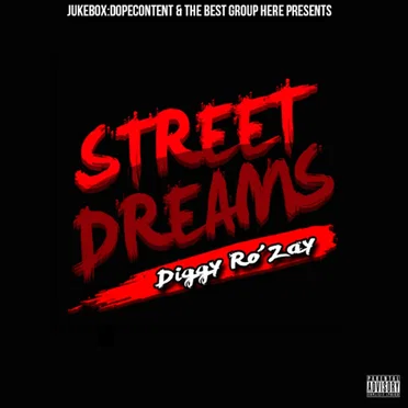 Street Dreams by Diggy RoZay - album cover