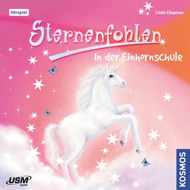 Teil 1: In der Einhornschule by Sternenfohlen - album cover