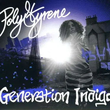 Generation Indigo by Poly Styrene - album cover