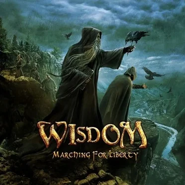 Marching for Liberty by Wisdom - album cover