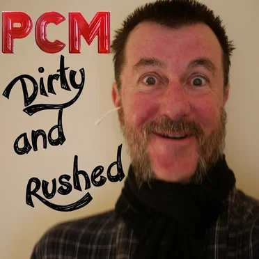 Dirty and Rushed by Peter Charles MacPherson - album cover