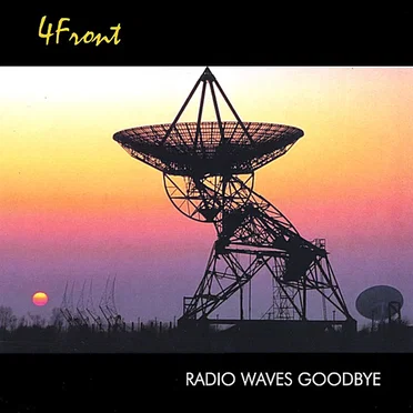 Radio Waves Goodbye by 4Front - album cover