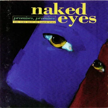 Promises, Promises: The Very Best of Naked Eyes