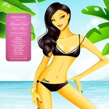 Beach Club del Mar, Vol. 6 (Café Chill House Playlist Compilation 2016) by Various Artists - album cover