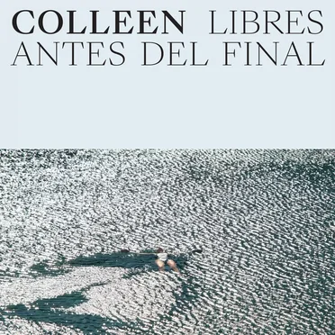 Libres antes del final