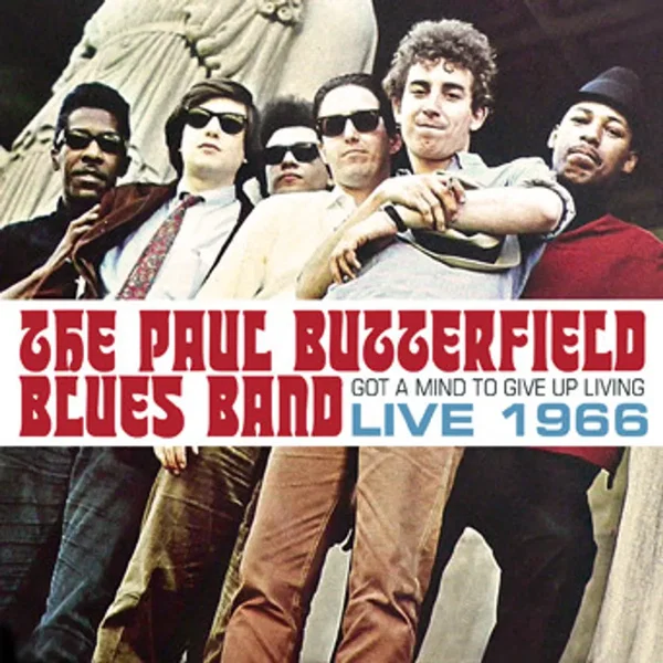 Got a Mind to Give Up Living: Live 1966