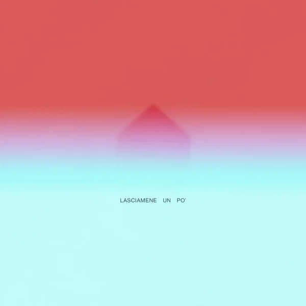 Lasciamene un po’