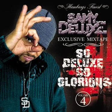 So Deluxe So Glorious by Samy Deluxe - album cover