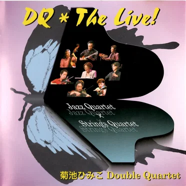 DQ * The Live! by 菊池ひみこ Double Quartet - album cover