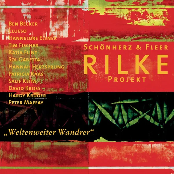 Rilke Projekt/Weltenweiter Wandrer