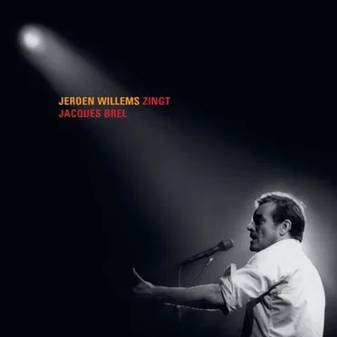 Jeroen Willems Zingt Jacques Brel by Jeroen Willems - album cover