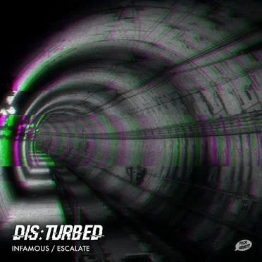 Infamous / Escalate by DIS:TURBED - album cover
