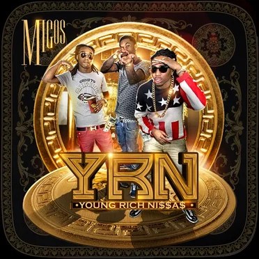 Young Rich Niggas by Migos - album cover