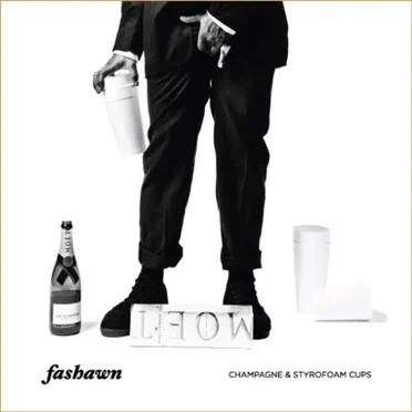 Champagne & Styrofoam Cups by Fashawn - album cover