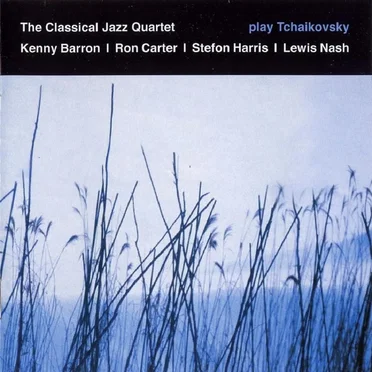 play Tchaikovsky by Classical Jazz Quartet - album cover
