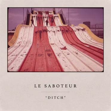 Ditch - EP by Le Saboteur - album cover
