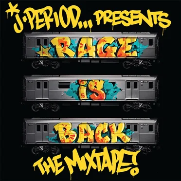 Rage Is Back: The Mixtape by J.Period - album cover