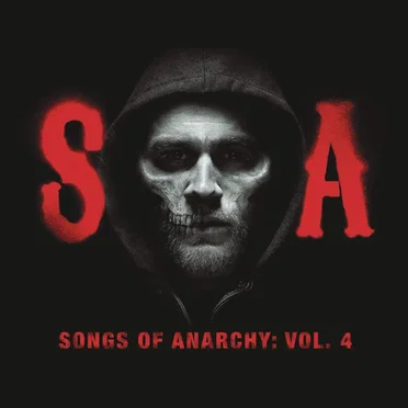 Songs of Anarchy: Volume 4 by Various Artists - album cover